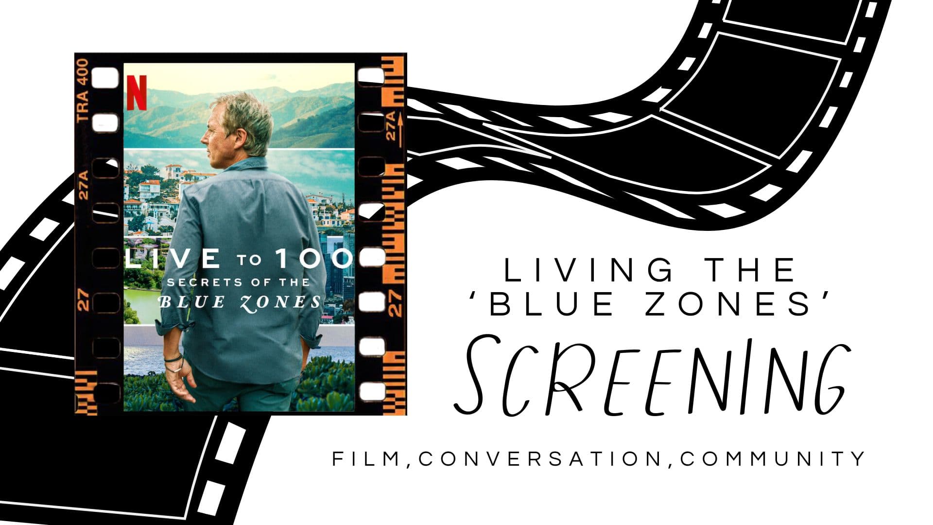 Living the “Blue Zones”: Film, Conversation, and Community